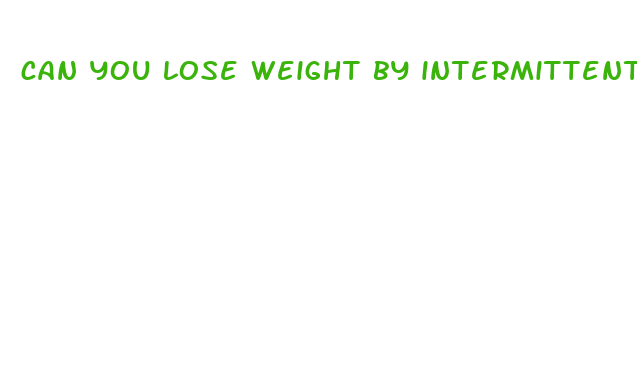 can you lose weight by intermittent fasting alone