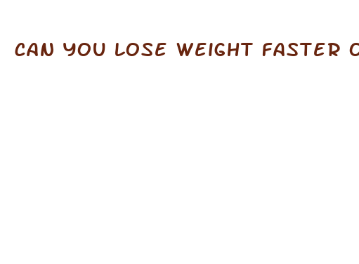 can you lose weight faster on keto