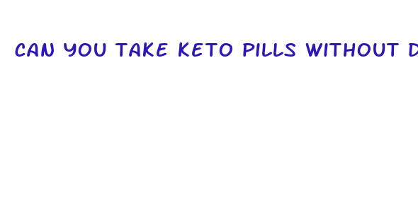 can you take keto pills without diet