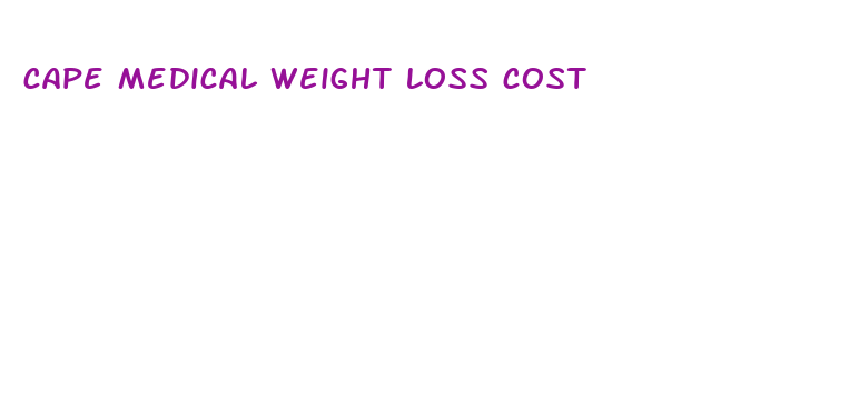 cape medical weight loss cost