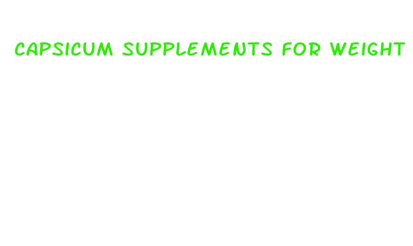 capsicum supplements for weight loss