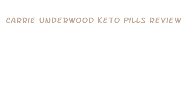 carrie underwood keto pills review