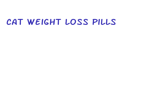 cat weight loss pills