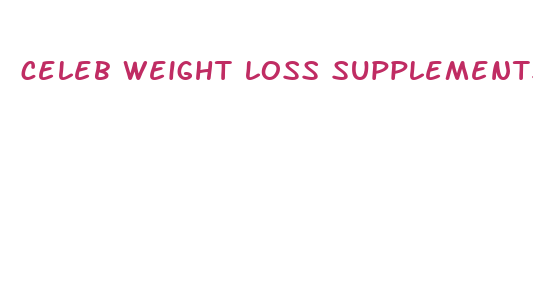 celeb weight loss supplements