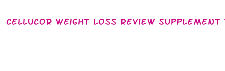 cellucor weight loss review supplement review