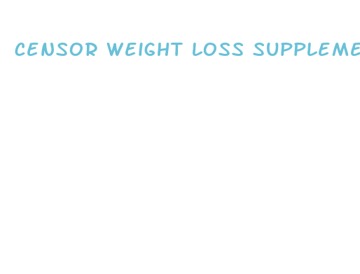 censor weight loss supplement reviews