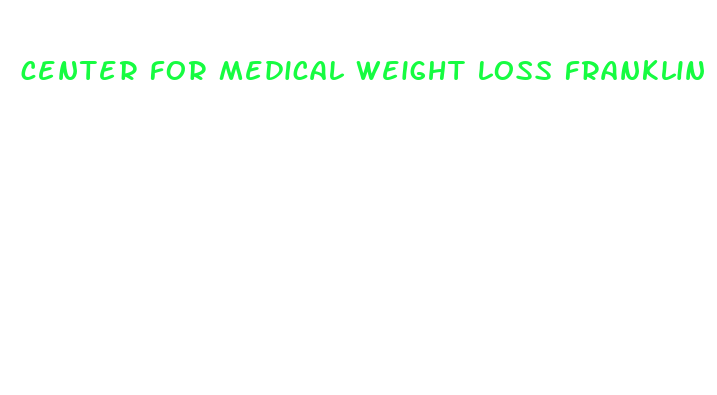 center for medical weight loss franklin tn