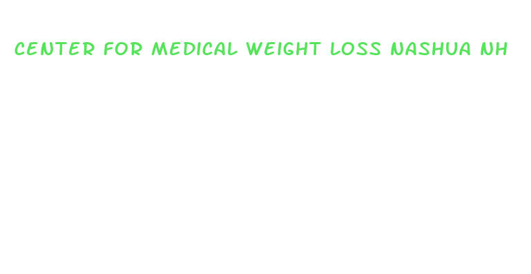 center for medical weight loss nashua nh