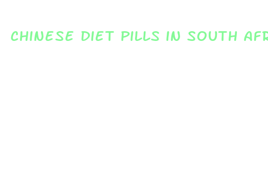 chinese diet pills in south africa