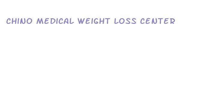 chino medical weight loss center