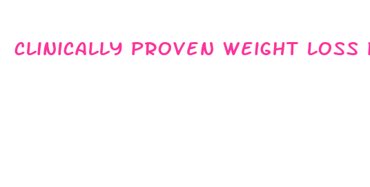 clinically proven weight loss pills in kenya