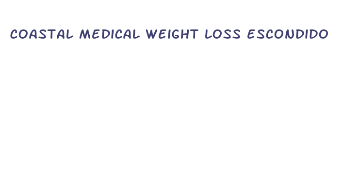 coastal medical weight loss escondido