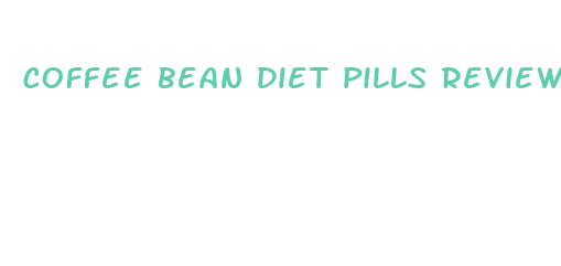 coffee bean diet pills reviews