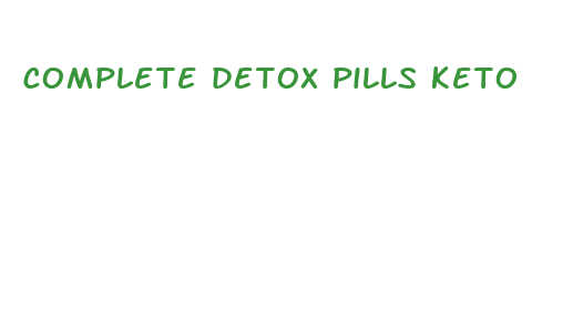 complete detox pills keto