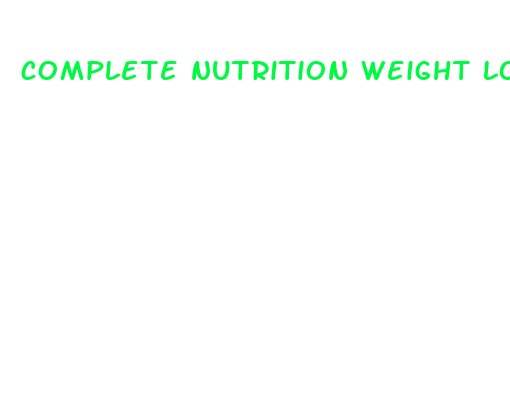 complete nutrition weight loss pills