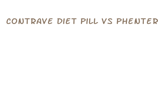 contrave diet pill vs phentermine