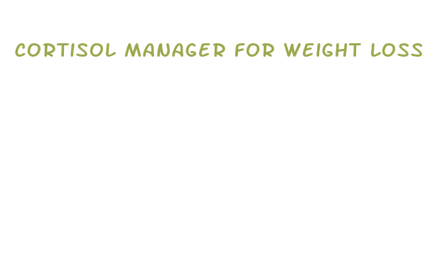 cortisol manager for weight loss