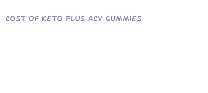 cost of keto plus acv gummies