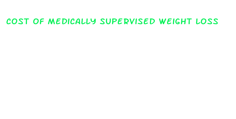 cost of medically supervised weight loss