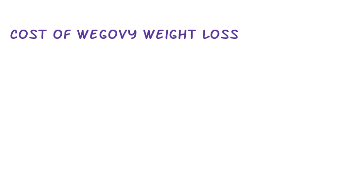 cost of wegovy weight loss