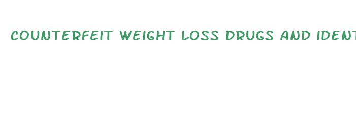 counterfeit weight loss drugs and identifying impurities