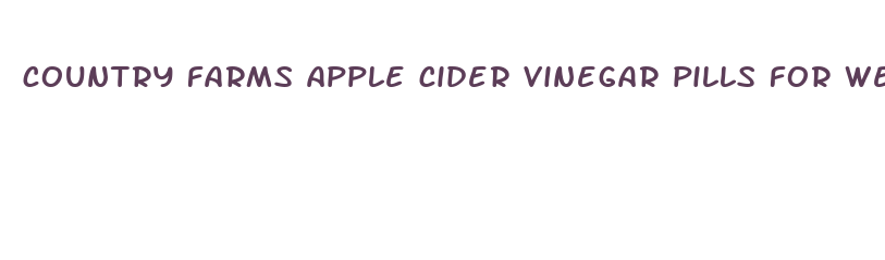 country farms apple cider vinegar pills for weight loss