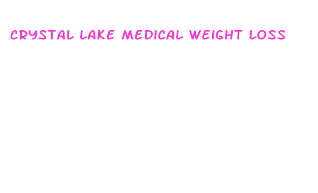 crystal lake medical weight loss