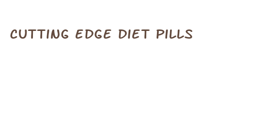 cutting edge diet pills