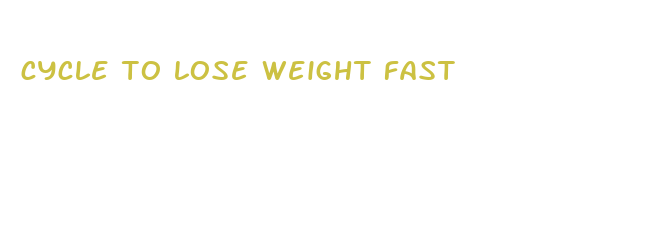 cycle to lose weight fast