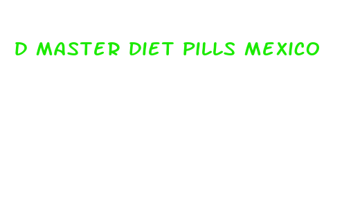 d master diet pills mexico