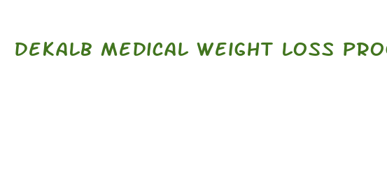 dekalb medical weight loss program