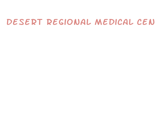 desert regional medical center weight loss