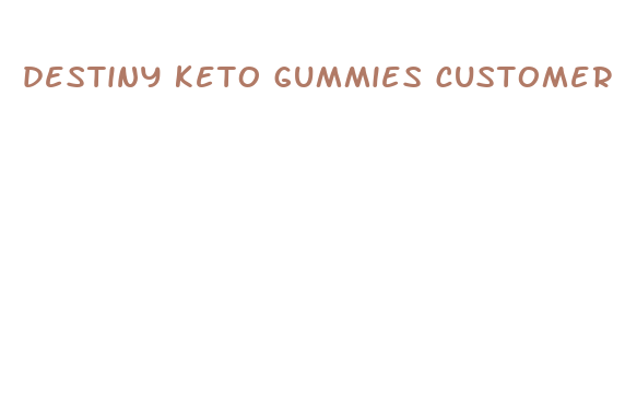 destiny keto gummies customer service number usa