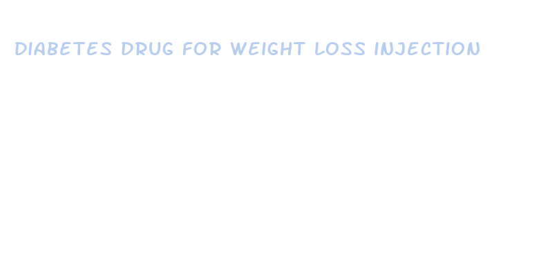 diabetes drug for weight loss injection