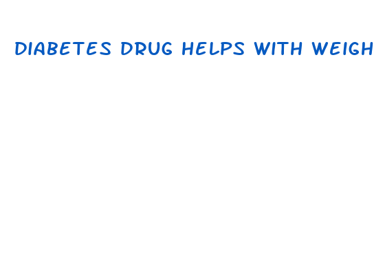 diabetes drug helps with weight loss