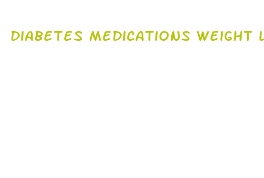 diabetes medications weight loss