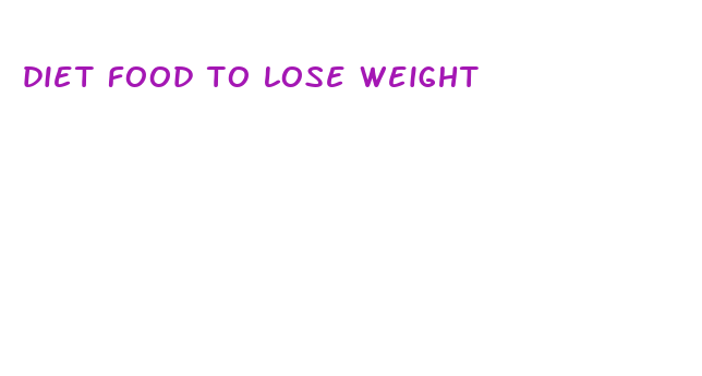 diet food to lose weight