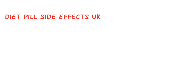 diet pill side effects uk