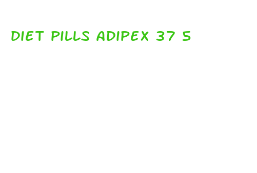 diet pills adipex 37 5