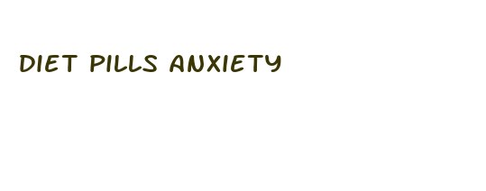 diet pills anxiety