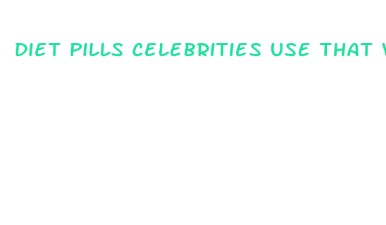 diet pills celebrities use that work