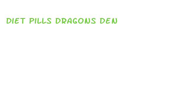 diet pills dragons den