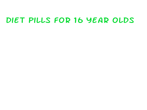 diet pills for 16 year olds