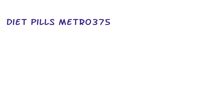 diet pills metro375