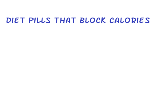 diet pills that block calories