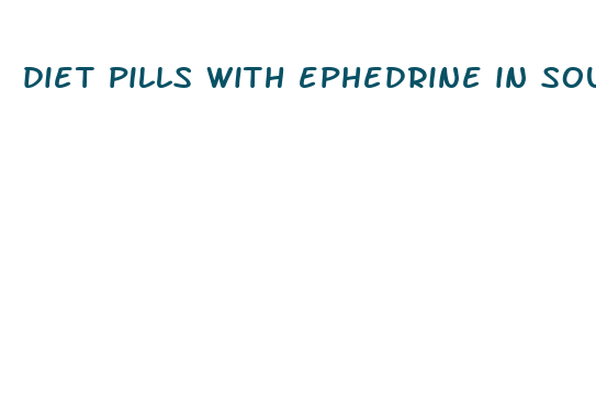 diet pills with ephedrine in south africa