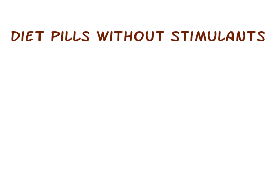 diet pills without stimulants