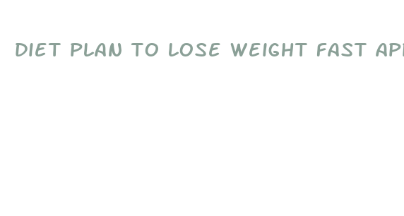 diet plan to lose weight fast app