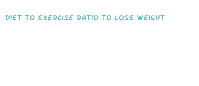 diet to exercise ratio to lose weight