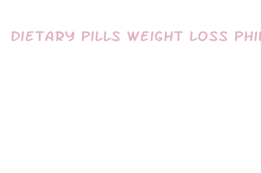 dietary pills weight loss philippines